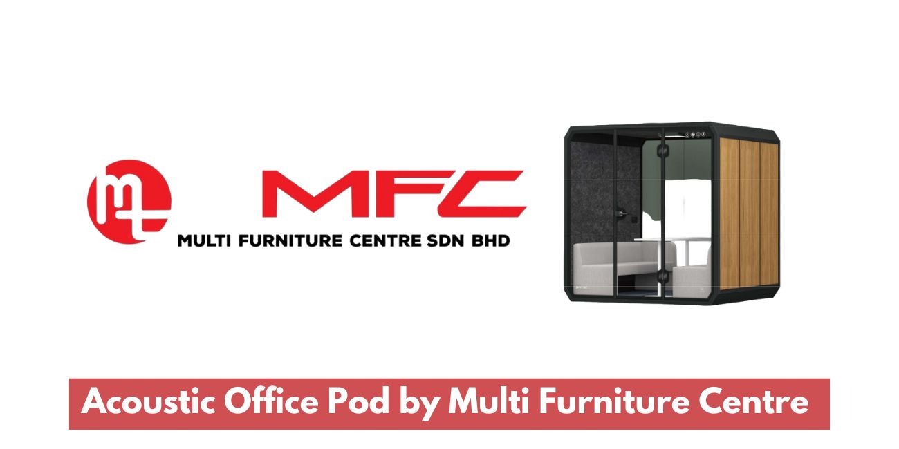 隔音办公室 - Multi Furniture Centre